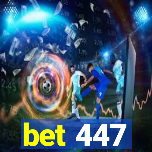 bet 447